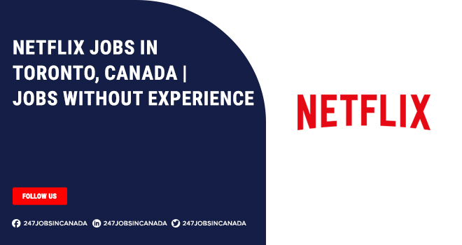 Netflix Jobs | Best Chance For No Experience Applicants Netflix Jobs