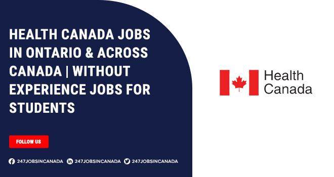 Health Canada Jobs | Opportunities Are Available For Students Health Canada Jobs