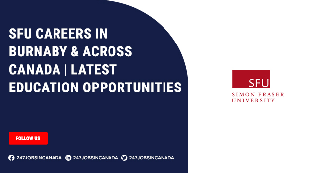 SFU Careers | Jobs Openings For Freshers In Canada SFU Careers