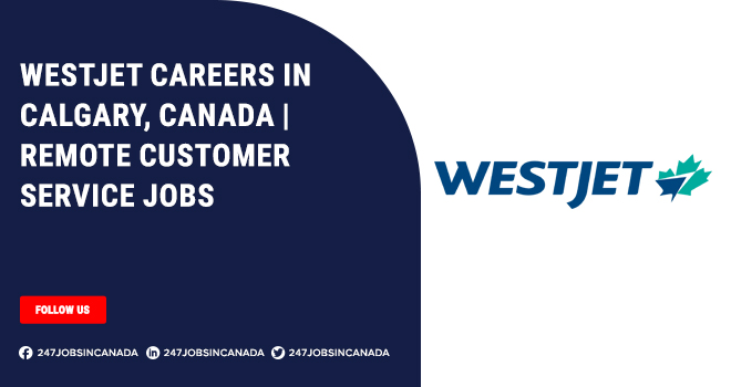 Westjet Careers | Call Centre Jobs Opportunities For Freshers Westjet Careers