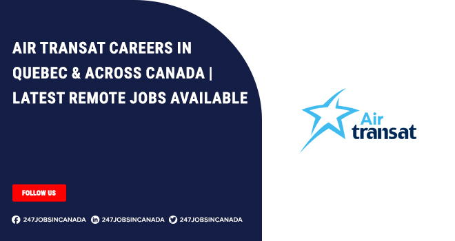 Air Transat Careers | Positions For Remote Job For Freshers Air Transat Careers