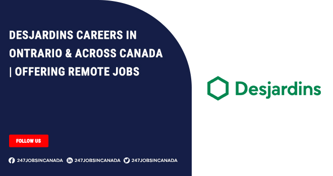 Desjardins Careers | Offering Internship Program For Entry-Level Applicants Desjardins Careers