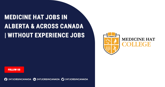 Medicine Hat Jobs | Vacancies Available No Experience Needed Medicine Hat Jobs
