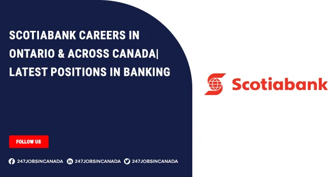 Scotiabank Careers | Submit Job Applications For Latest Positions Scotiabank Careers